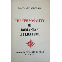 THE PERSONALITY OF ROMANIAN LITERATURE THE PERSONALITY OF ROMANIAN LITERATURE