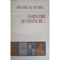 AMINTIRI SI GANDURI DIN VECHEA SCOALA A MONOGRAFIILOR SOCIOLOGICE AMINTIRI SI GANDURI DIN VECHEA SCOALA A MONOGRAFIILOR SOCIOLOGICE