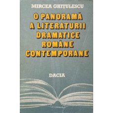 O PANORAMA A LITERATURII DRAMATICE ROMANE CONTEMPORANE