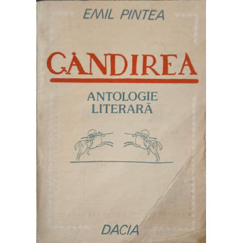 GANDIREA. ANTOLOGIE LITERARA