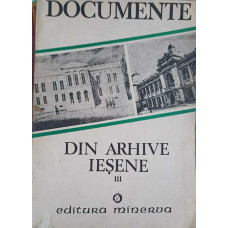 DOCUMENTE DIN ARHIVE IESENE VOL.3 DOCUMENTE LITERARE