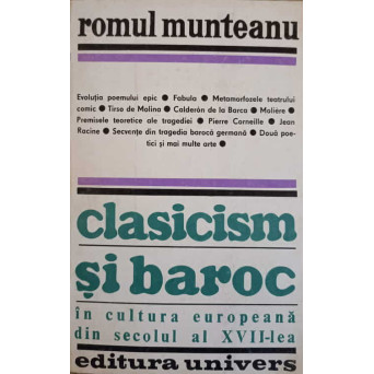 CLASICISM SI BAROC IN CULTURA EUROPEANA DIN SECOLUL AL XVII-LEA PARTEA A TREIA