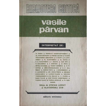 VASILE PARVAN INTERPRETAT