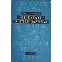 ORIENTARI IN LITERATURA STRAINA ORIENTARI IN LITERATURA STRAINA