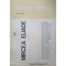 CAIETE CRITICE NR.1-2/1988 MIRCEA ELIADE