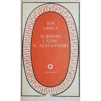 SCRISORI CATRE V. ALECSANDRI