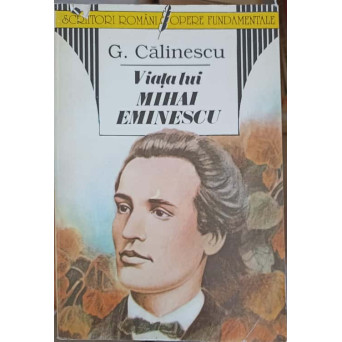 VIATA LUI MIHAI EMINESCU