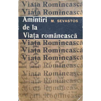AMINTIRI DE LA VIATA ROMANEASCA