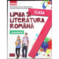 LIMBA SI LITERATURA ROMANA - CLASA 7 LIMBA SI LITERATURA ROMANA - CLASA 7
