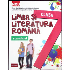LIMBA SI LITERATURA ROMANA - CLASA 7