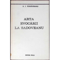 ARTA EVOCARII LA SADOVEANU