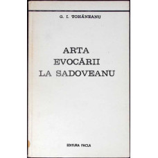 ARTA EVOCARII LA SADOVEANU