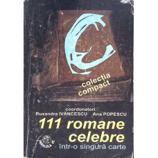111 ROMANE CELEBRE INTR-O SINGURA CARTE