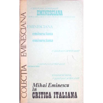 MIHAI EMINESCU IN CRITICA ITALIANA