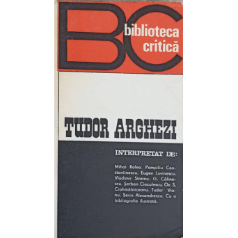 TUDOR ARGHEZI INTERPRETAT