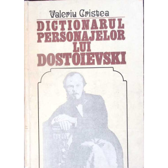 DICTIONARUL PERSONAJELOR LUI DOSTOIEVSKI