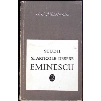 STUDII SI ARTICOLE DESPRE EMINESCU