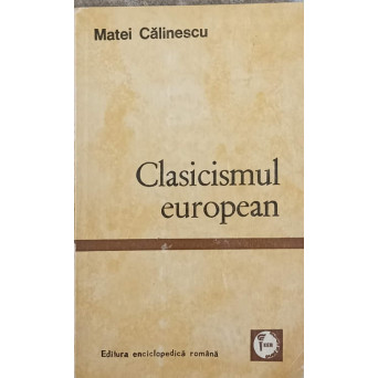 CLASICISMUL EUROPEAN