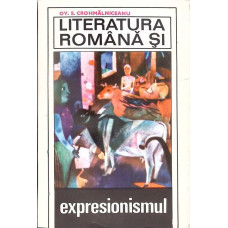 LITERATURA ROMANA SI EXPRESIONISMUL