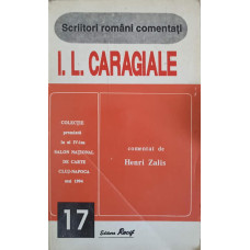 SCRIITORI ROMANI COMENTATI: I. L. CARAGIALE