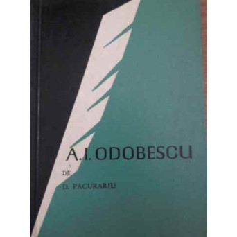 A. I. ODOBESCU