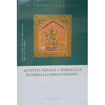 ACCEPTIA INDIANA A SIMBOLISMULUI IN OPERA LUI MIHAI EMINESCU