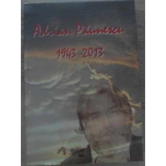 ALBUM OMAGIAL ADRIAN PAUNESCU 1943-2013
