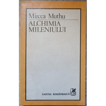 ALCHIMIA MILENIULUI. ESEURI