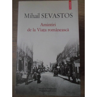 AMINTIRI DE LA VIATA ROMANEASCA