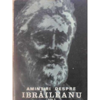 AMINTIRI DESPRE IBRAILEANU VOL.2 AMINTIRI DESPRE IBRAILEANU VOL.2