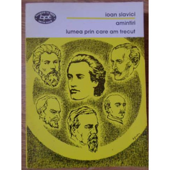 AMINTIRI. LUMEA PRIN CARE AM TRECUT. BPT1416