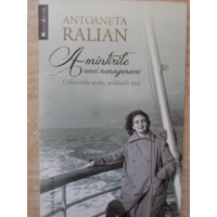 AMINTIRILE UNEI NONAGENARE. CALATORIILE MELE, SCRIITORII MEI AMINTIRILE UNEI NONAGENARE. CALATORIILE MELE, SCRIITORII MEI