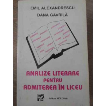 ANALIZE LITERARE PENTRU ADMITEREA IN LICEU