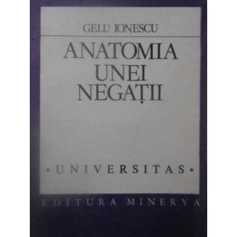 ANATOMIA UNEI NEGATII. SCRIERILE LUI EUGEN IONESCU IN LIMBA ROMANA 1927-1940