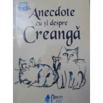 ANECDOTE CU SI DESPRE CREANGA
