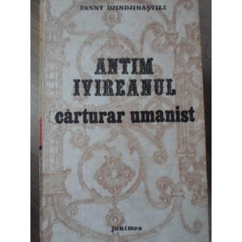 ANTIM IVIREANUL CARTURAR UMANIST