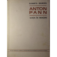 ANTON PANN, VIATA IN IMAGINI