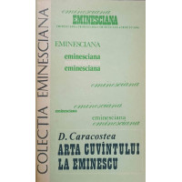 ARTA CUVANTULUI LA EMINESCU ARTA CUVANTULUI LA EMINESCU