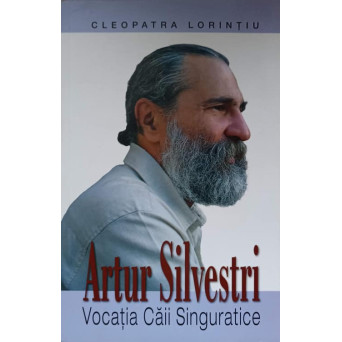ARTUR SILVESTRI. VOCATIA CAII SINGURATICE