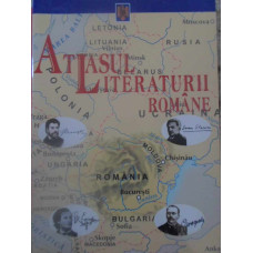 ATLASUL LITERATURII ROMANE