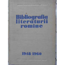 BIBLIOGRAFIA LITERATURII ROMANE 1948-1960