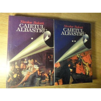 CAIETUL ALBASTRU VOL.1-2 TIMP MORT 1954-1955. REMEMBER 1991-1998