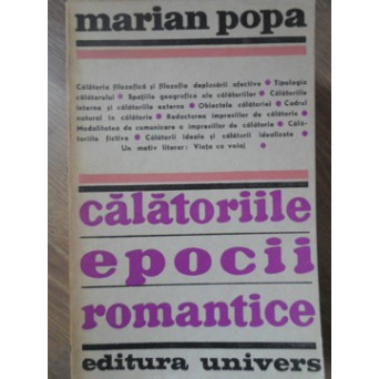 CALATORIILE EPOCII ROMANTICE