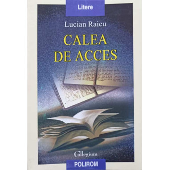 CALEA DE ACCES