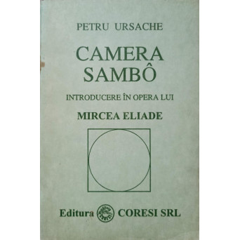 CAMERA SAMBO INTRODUCERE IN OPERA LUI MIRCEA ELIADE