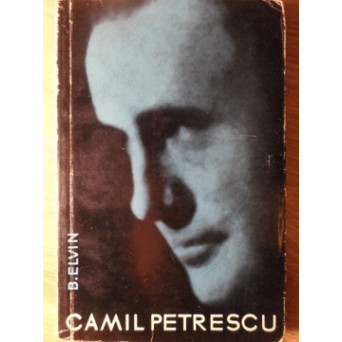 CAMIL PETRESCU