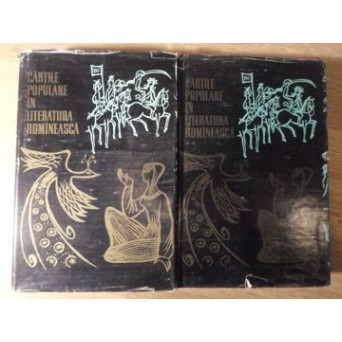 CARTILE POPULARE IN LITERATURA ROMANEASCA VOL.1-2