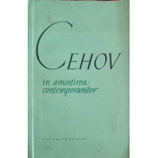 CEHOV, IN AMINTIREA CONTEMPORANILOR