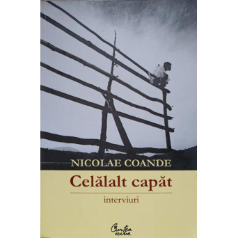 CELALALT CAPAT. INTERVIURI