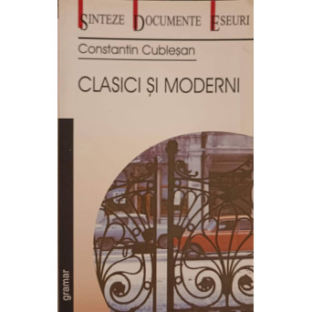 CLASICI SI MODERNI